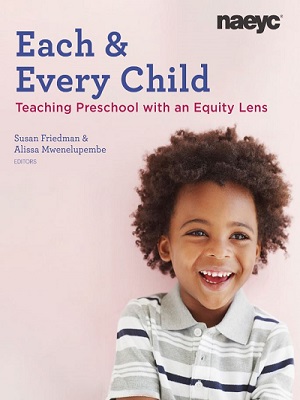 Each & Every Child: Teaching Preschool with an Equity Lens Book Cover